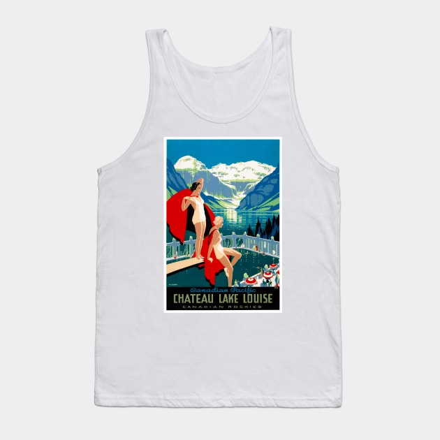 Vintage Travel Poster Canada Chateau Lake Louise Tank Top by vintagetreasure